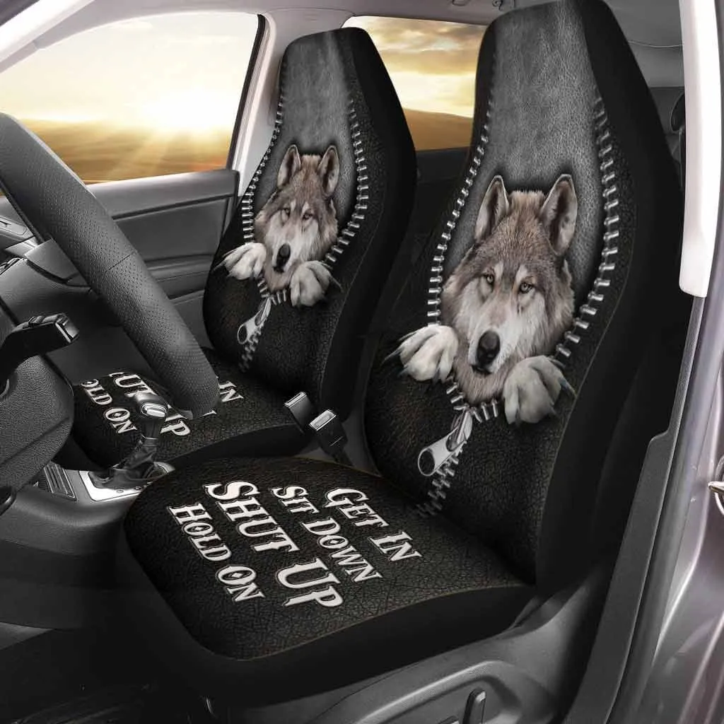 Get In Sit Down Shut Up Hold On, Wolf Car Seat Covers With Leather Pattern Print